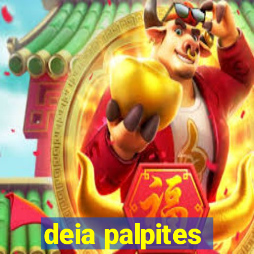 deia palpites